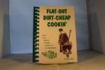 The Flat Out, Dirt Cheap Cookbook